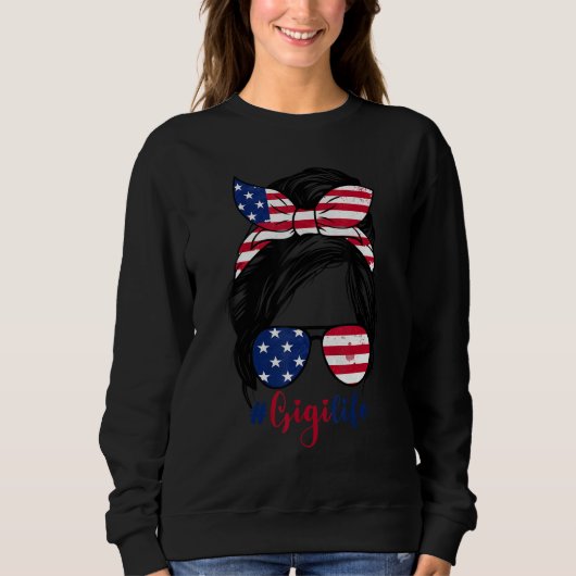 Gigi Life Messy Bun American US Flag Patriotic 4th スウェットシャツ (正面)
