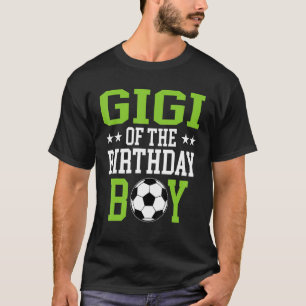 Gigi of The Birthday Boy Soccer Player Matching Fa Tシャツ