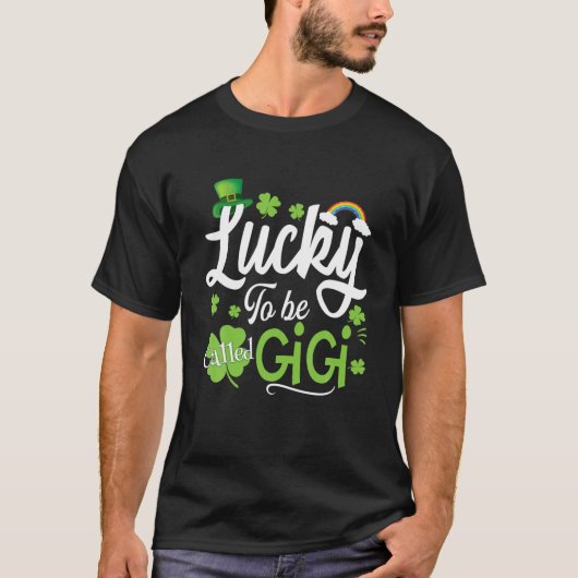 Gigi Shamrock St.おもしろい Patrickと呼ばれるのは幸運だ Tシャツ (正面)
