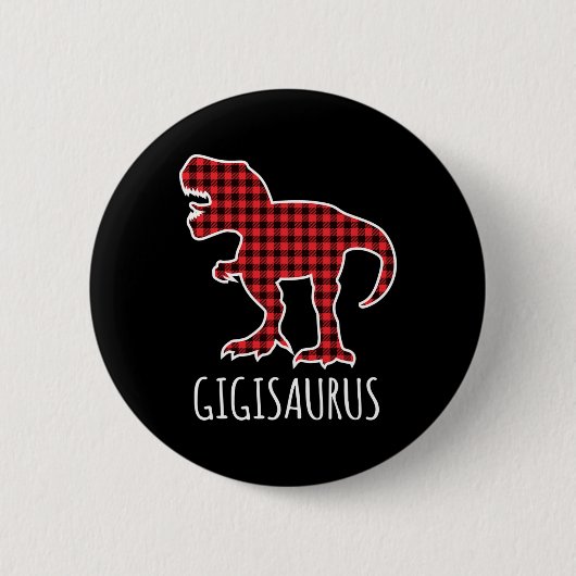 Gigisaurus Buffalo Plaid Dinosaur Funny Matching C 缶バッジ (正面)
