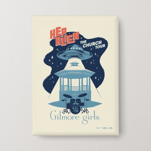 Gilmore Girls Hep Alien Church Tour 缶バッジ (正面)