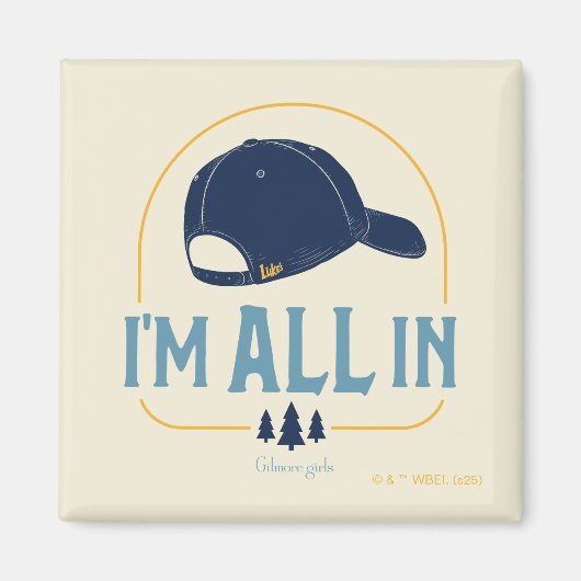 Gilmore Girls I’m All In Luke’s Hat マグネット (正面)