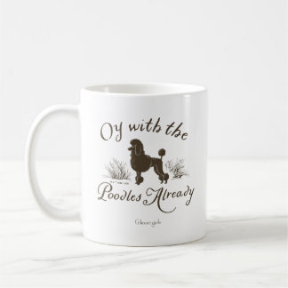 Gilmore Girls | Oy With the Poodlesデザイン コーヒーマグカップ