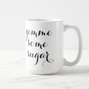 Gimme砂糖のマグ コーヒーマグカップ