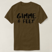 Gimme 6 Feet Social Distance  Tシャツ (デザイン正面)