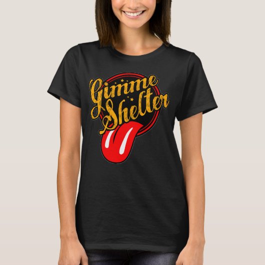Gimme Shelter  Tシャツ (正面)
