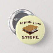 Gimme S'more 缶バッジ (正面&裏面)