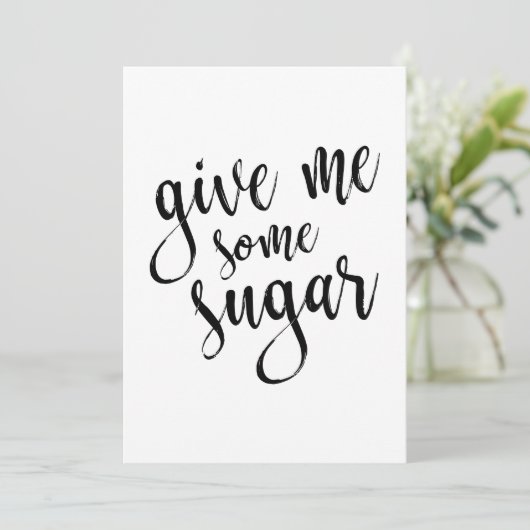 Gimme Some Sugar Black Script 5x7の結婚サイン (スタンド正面)