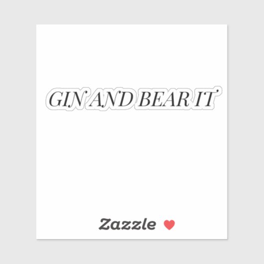 Gin and Bear It Funny Typography Sticker シール (シート)