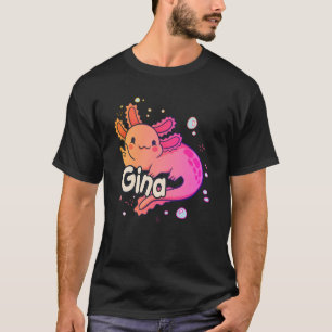 GINA – 愛らしいAXOLOTLと美しい女の子の名前 Tシャツ