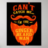 Ginger Beard Man - Bearded Men Funny Quote  ポスター (正面)