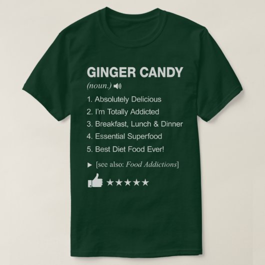 Ginger Candy Definition Meaning Funny  Tシャツ (デザイン正面)
