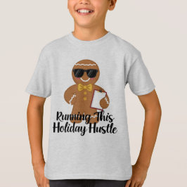 Gingerbread CEO Shirt Running This Holiday Hustle Tシャツ