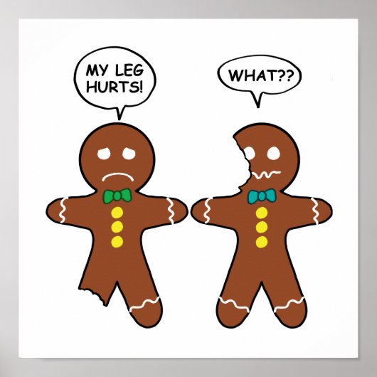 Gingerbread Cookie Christmas Humor ポスター (正面)