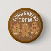 Gingerbread Crew Cute Christmas  缶バッジ (正面)