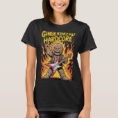 Gingerbread Hardcore Tシャツ (正面)