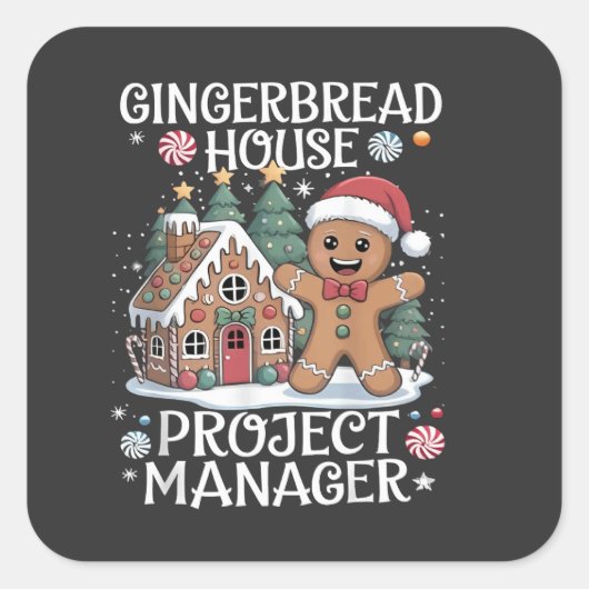 Gingerbread House Project Manager おもしろい Christmas スクエアシール (正面)