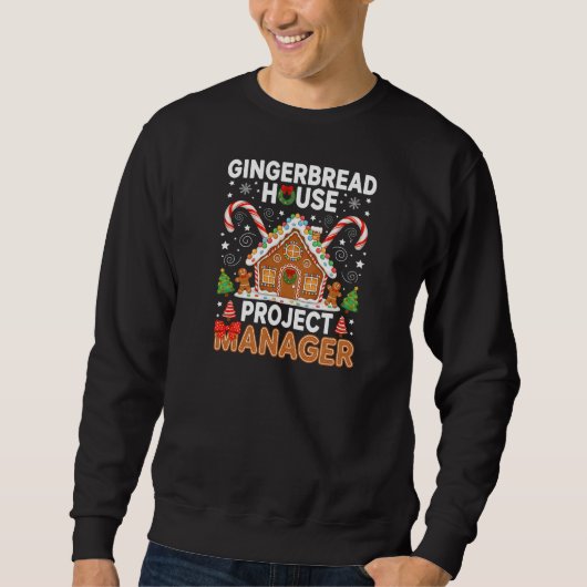 Gingerbread House Project Manager スウェットシャツ (正面)