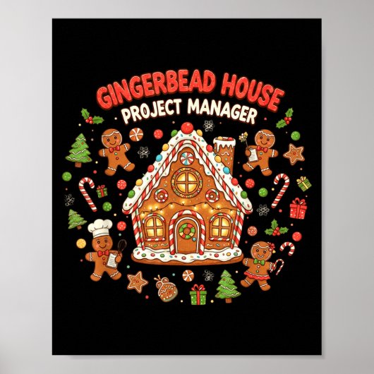 Gingerbread House Project Manager Cookie Baking Fu ポスター (正面)