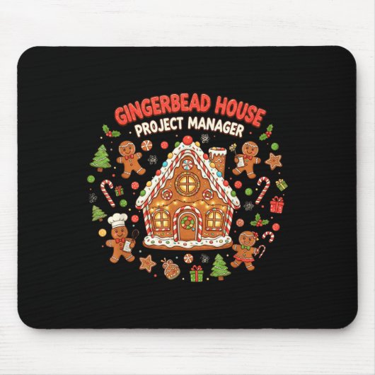 Gingerbread House Project Manager Cookie Baking Fu マウスパッド (正面)
