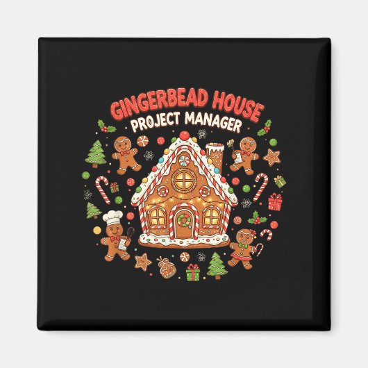 Gingerbread House Project Manager Cookie Baking Fu マグネット (正面)