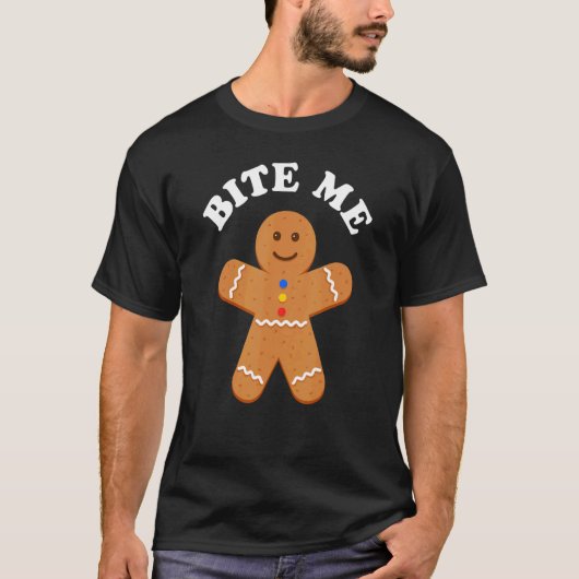Gingerbread Man Bite Me   Sarcastic Pun Adult Humo Tシャツ (正面)