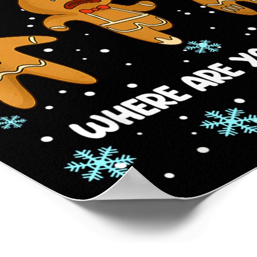 Gingerbread Man Cookie My Butt Hurts Funny Christm ポスター (角)