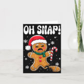 Gingerbread Man Oh Snap Christmas Funny Cookie Bak カード (正面)