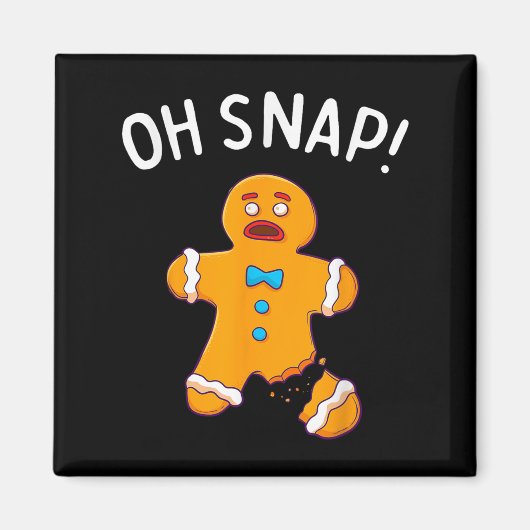 Gingerbread Man Oh Snap Christmas Funny Cookie Bak マグネット (正面)