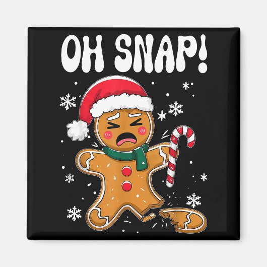 Gingerbread Man Oh Snap Christmas Funny Cookie Bak マグネット (正面)