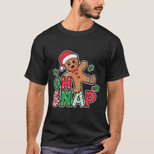 Gingerbread Man Oh Snap Christmas Funny Cookie Bak Tシャツ (正面)