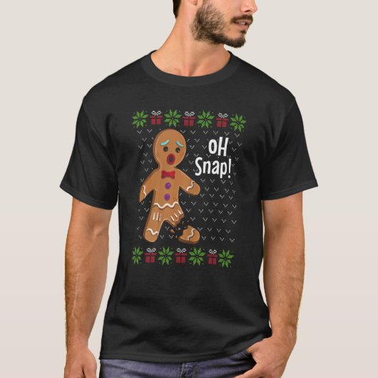 Gingerbread Man Oh Snap Cute Ugly Xmas For Girls Tシャツ (正面)