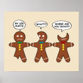 Gingerbread My Leg Hurts Humor Value ポスター (正面)