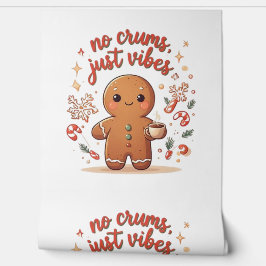 Gingerbread “No Crumbs Just Vibes” Christmas 壁紙