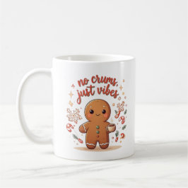 Gingerbread No Crumbs Just Vibes Cute Christmas コーヒーマグカップ