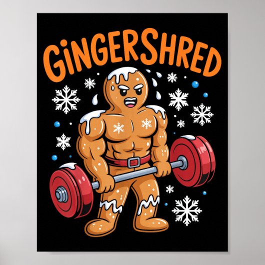 Gingershred Christmas Gym Workout Funny Gingerbrea ポスター (正面)