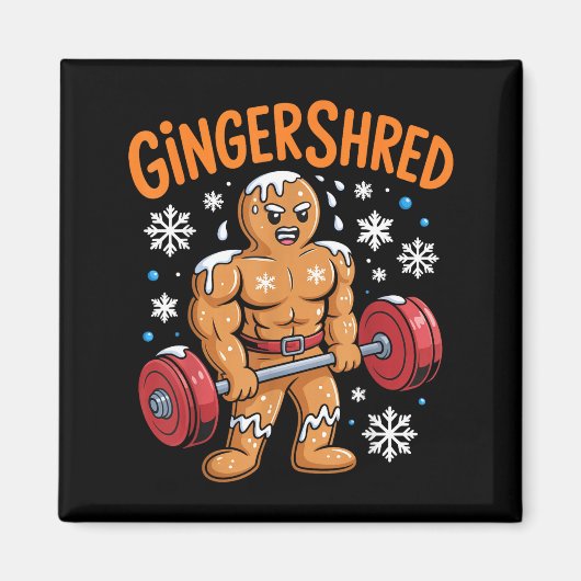 Gingershred Christmas Gym Workout Funny Gingerbrea マグネット (正面)