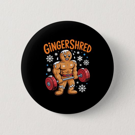 Gingershred Christmas Gym Workout Funny Gingerbrea 缶バッジ (正面)