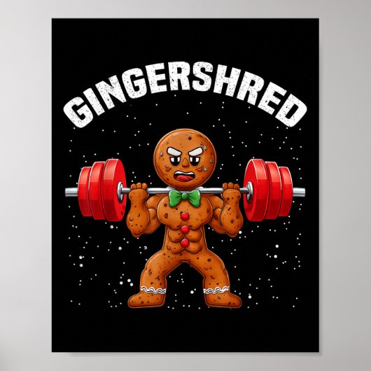 Gingershred Funny Gingerbread Man Gym Bodybuilding ポスター (正面)