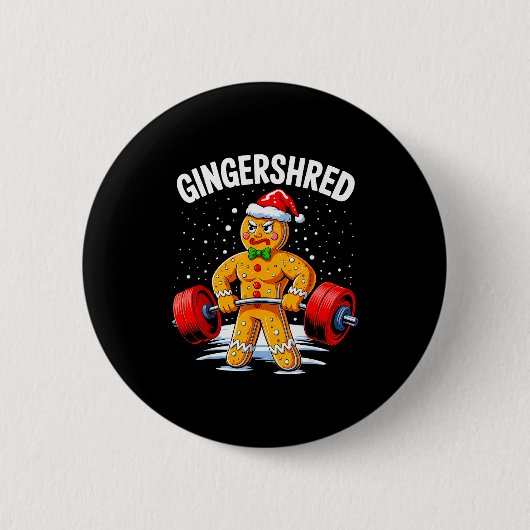 Gingershred Funny Gingerbread Man Gym Bodybuilding 缶バッジ (正面)