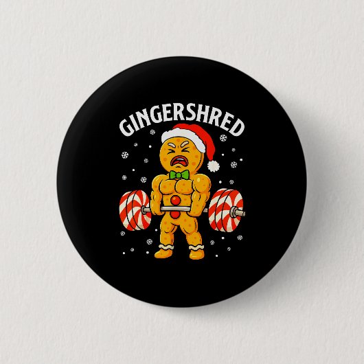Gingershred Funny Gingerbread Man Gym Bodybuilding 缶バッジ (正面)