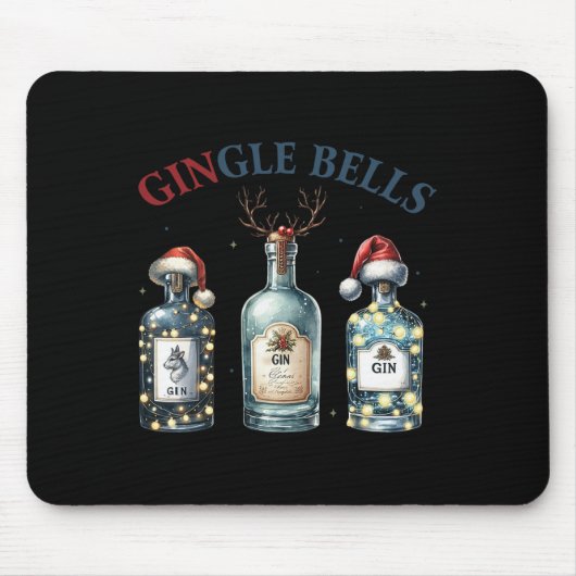 Gingle Bells Funny Gin Gin Bells Christmas Tree Me マウスパッド (正面)