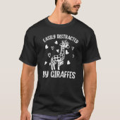 Giraffe I Easily Distracted By Giraffes I Cute Gi Tシャツ (正面)