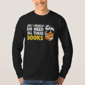 Giraffe Yes I Really Do Need All These Books Reade Tシャツ (正面)