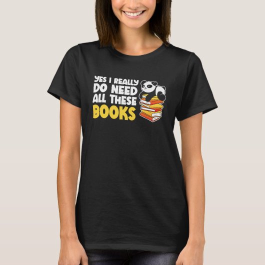 Giraffe Yes I Really Do Need All These Books Reade Tシャツ (正面)