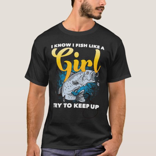 Girl Fishing Saying Fisherwoman Angler Humor  Fish Tシャツ (正面)