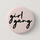 Girl Gang | Girl Power Modern Feminism Blush Pink 缶バッジ (正面)