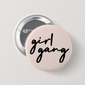 Girl Gang | Girl Power Modern Feminism Blush Pink 缶バッジ (正面&裏面)