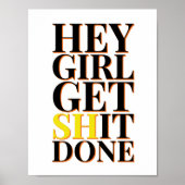 Girl Get It Done - Motivational Inspirational Home ポスター (正面)