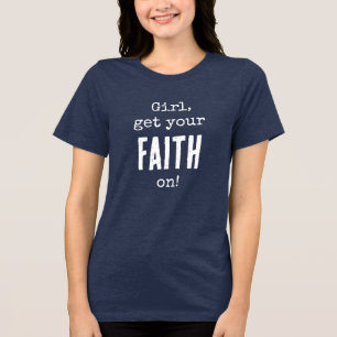 Girl Get Your Faith On QRコード クリスチャン ネイビー トライブレンドTシャツ